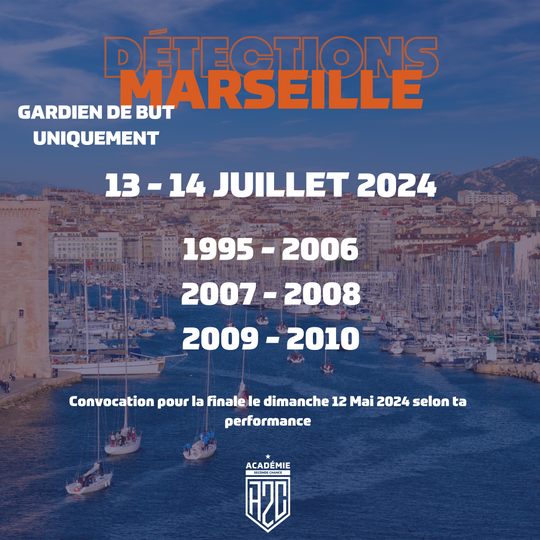 Marseille Inscription gardien 1995/2010 - 13 & 14 Juillet 2024